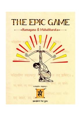 The Epic Game: Ramayana & Mahabharata