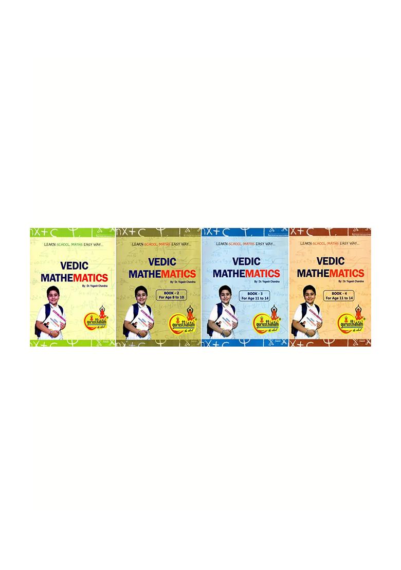 Vedic Mathematics- Learn School Maths Easy Way: For Age 8 To 14 (Set Of 4 Volumes) - Indya
