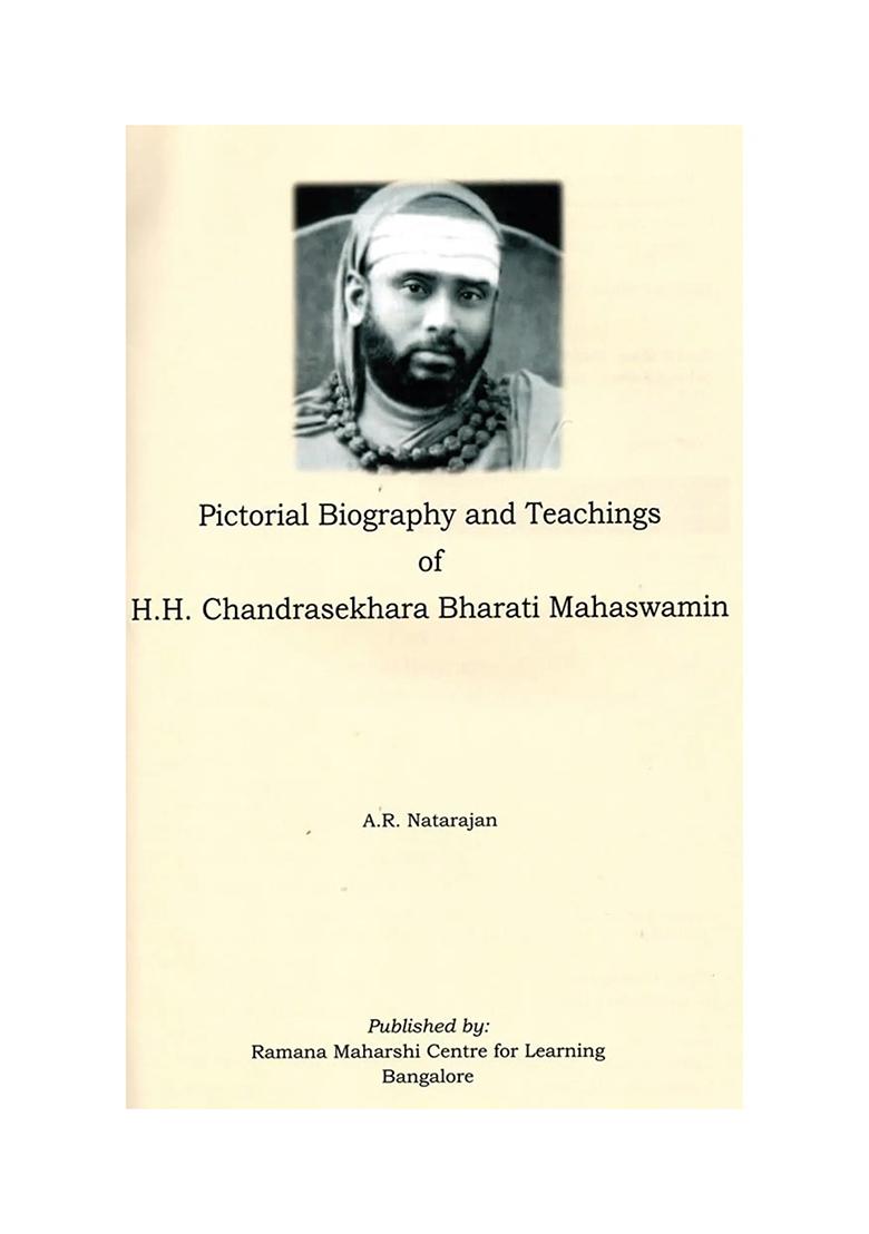 His Holiness Chandrasekhara Bharati Mahaswamin (A Pictorial Biography And Teachings) - Indya