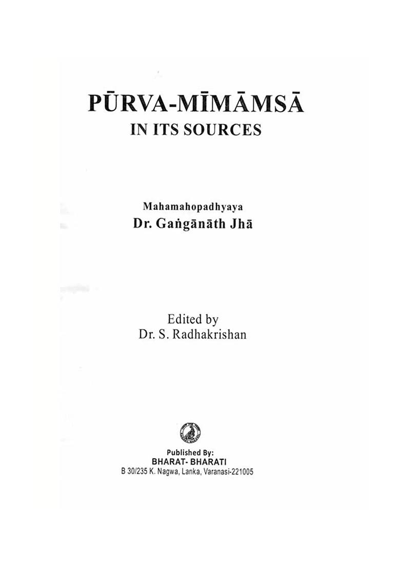 Purva-Mimamsa In Its Sources (Photocopy In Set Of 2 Volumes) - Indya