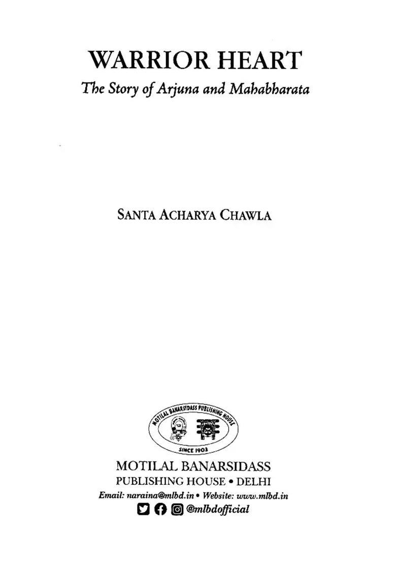 Warrior Heart: The Story Of Arjuna And Mahabharata - Indya