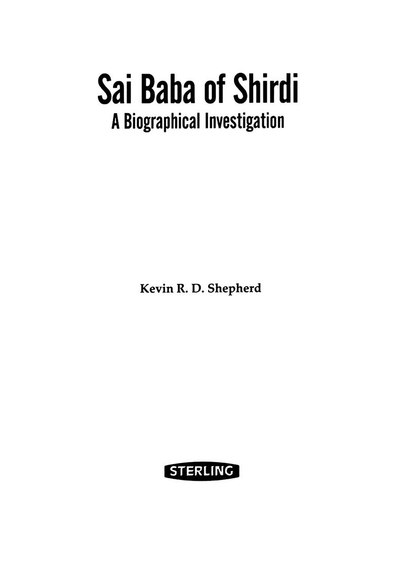 Sai Baba Of Shirdi- A Biographical Investigation - Indya