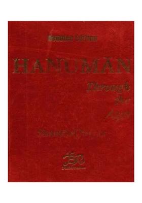 Hanuman- Through The Ages (3 Volumes In 1 Book) (An Old And Rare Book)