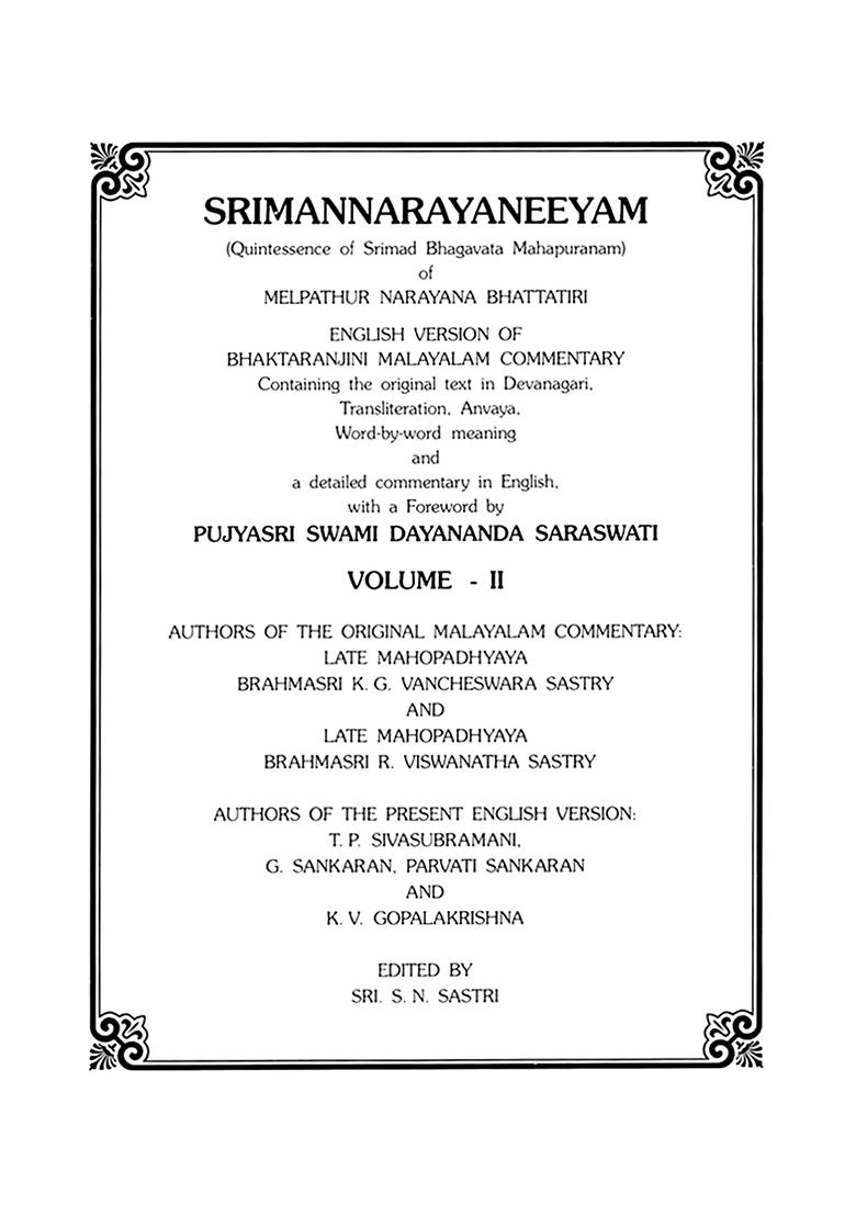 Srimannarayaneeyam- Quintessence Of Srimad Bhagavata Mahapuranam Of Melpathur Narayana Bhattatiri (Vol-2) - Indya