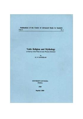 Vedic Religion And Mythology (A Survey Of The Work Of Some Western Scholars) An Old And Rare Book