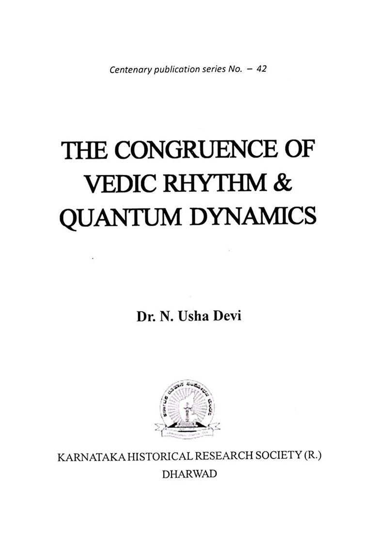 The Congruence Of Vedic Rhytm & Quantum Dynamics - Indya