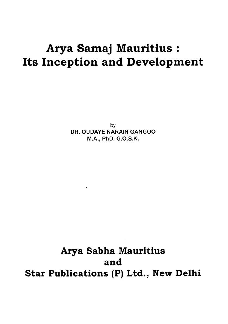 Arya Samaj Mauritius: Its Inception And Development - Indya