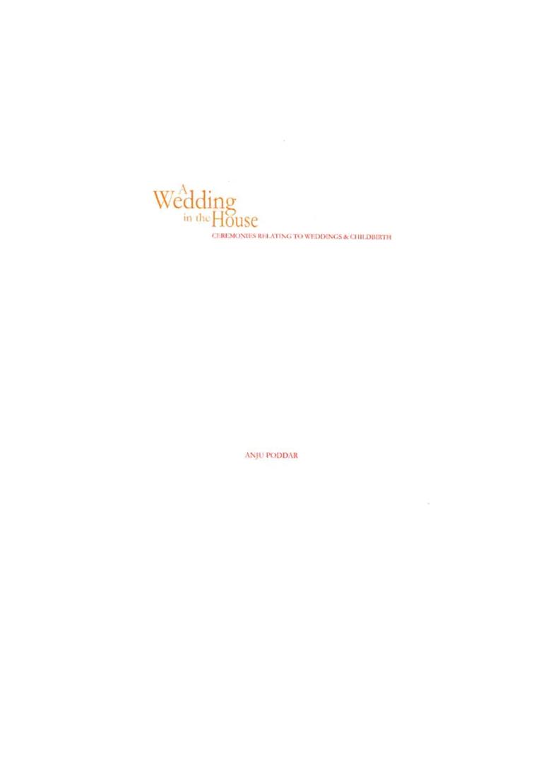 A Wedding In The House- Ceremonies Relating To Weddings & Childbirth - Indya