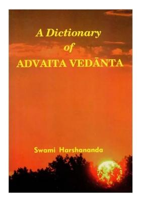 A Dictionary Of Advaita Vedanta