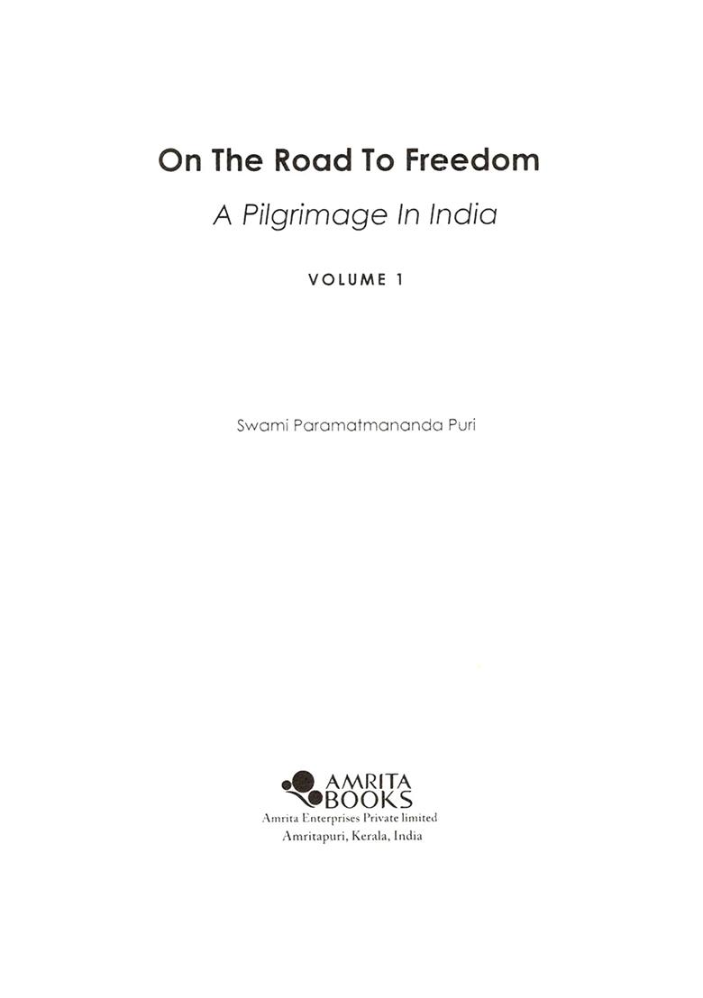 On The Road To Freedom- A Pilgrimage In India (Set Of 2 Volumes) - Indya