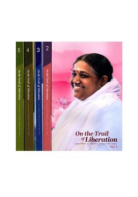 On The Trail Of Liberation- A Recounting Of Precious Moments With Amma (Set Of 5 Volumes)