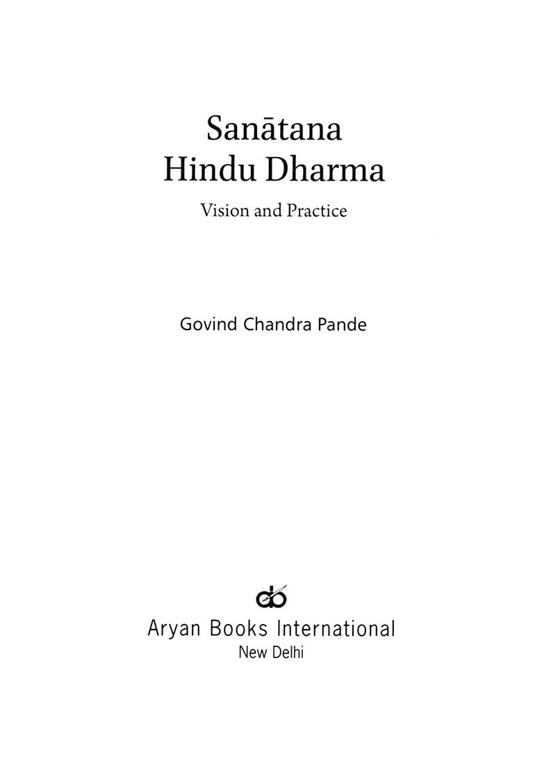 Sanatan Hindu Dharma- Vision And Practice - Indya