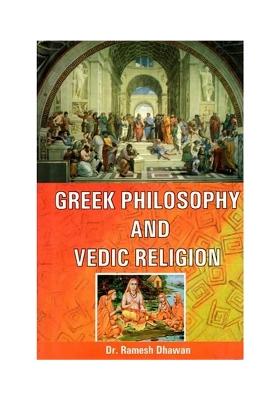 Greek Philosophy And Vedic Religion