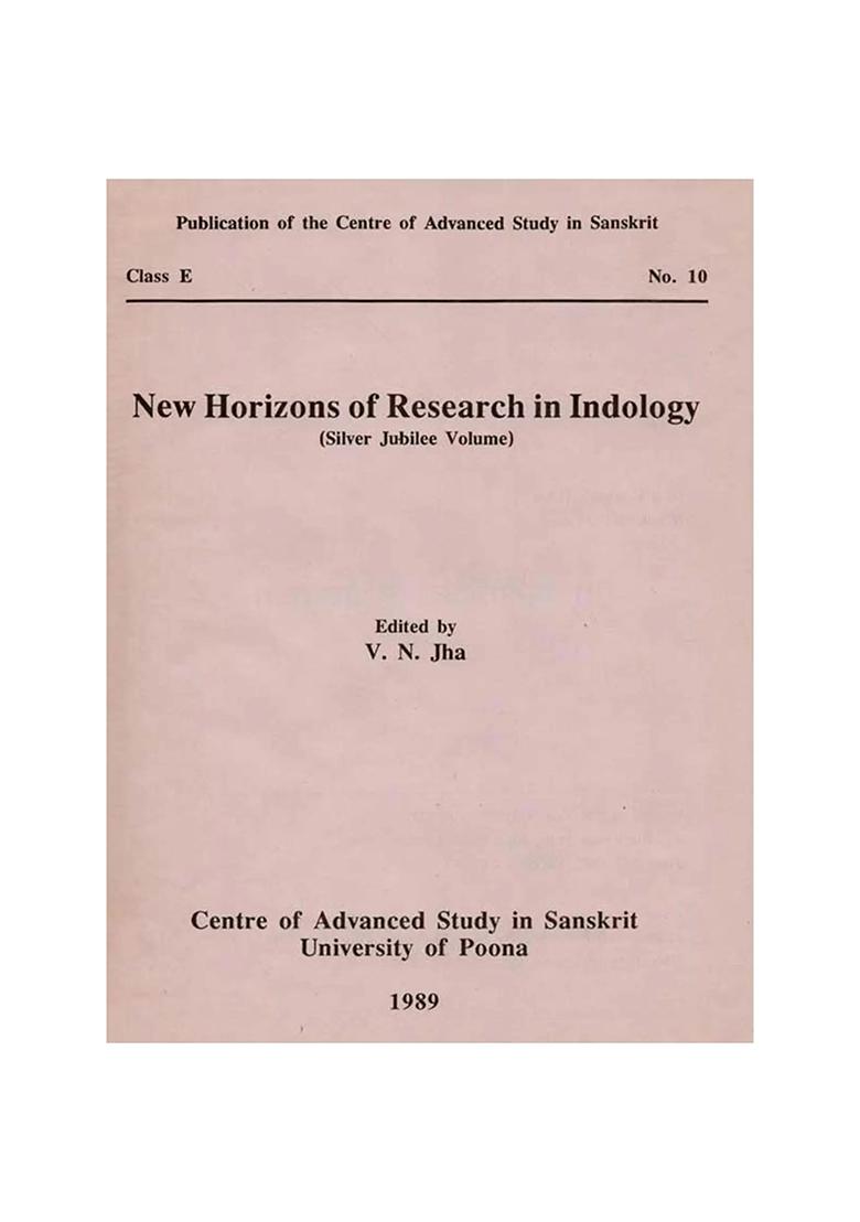 New Horizons Of Research In Indology (An Old And Rare Book) Silver Jubilee Volume - Indya