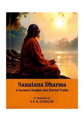 Sanatana Dharma: A Layman