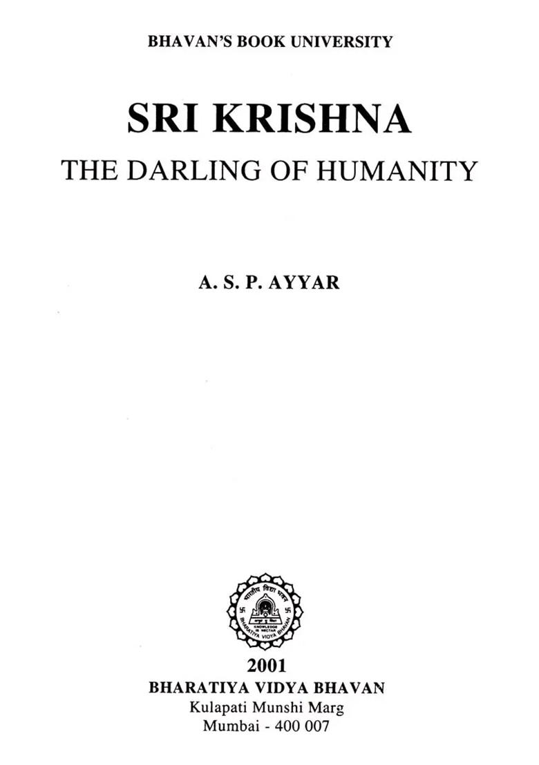 Sri Krishna: The Darling Of Humanity - Indya