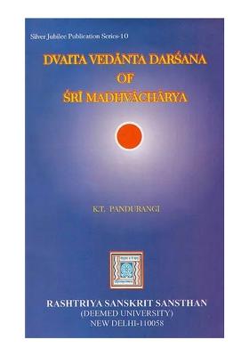 Dvaita Vedanta Darsana Of Sri Madhvacharya