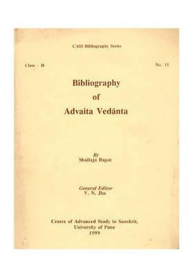 Bibliography Of Advaita Vedanta (An Old And Rare Book)