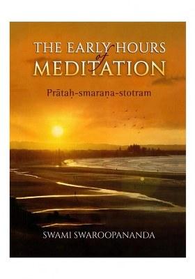 The Early Hours Of Meditation: Pratah-Smarana-Stotram