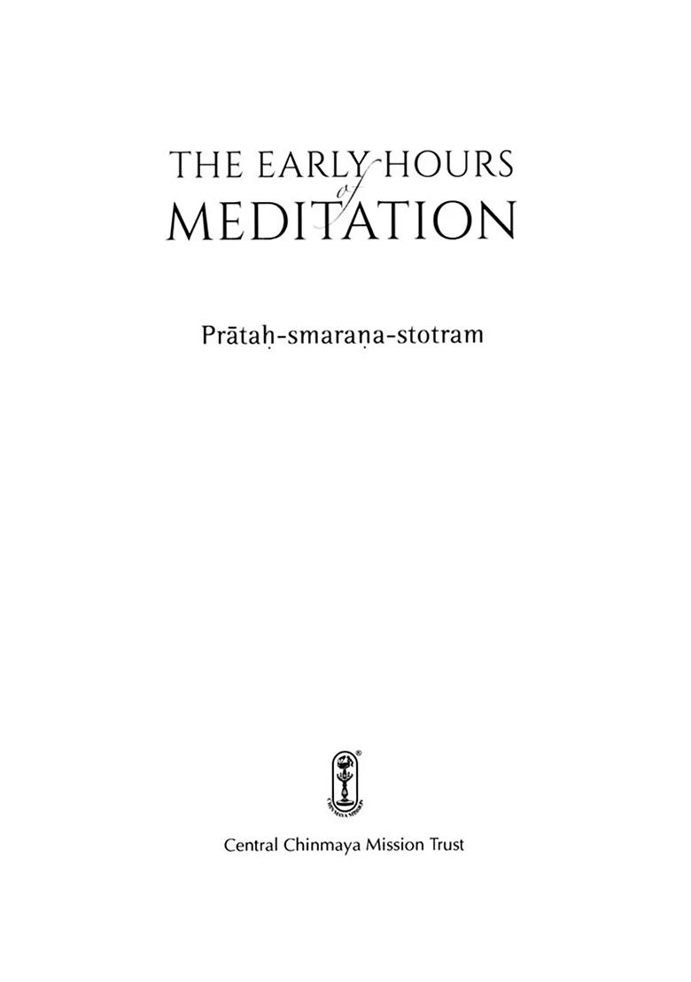 The Early Hours Of Meditation: Pratah-Smarana-Stotram - Indya