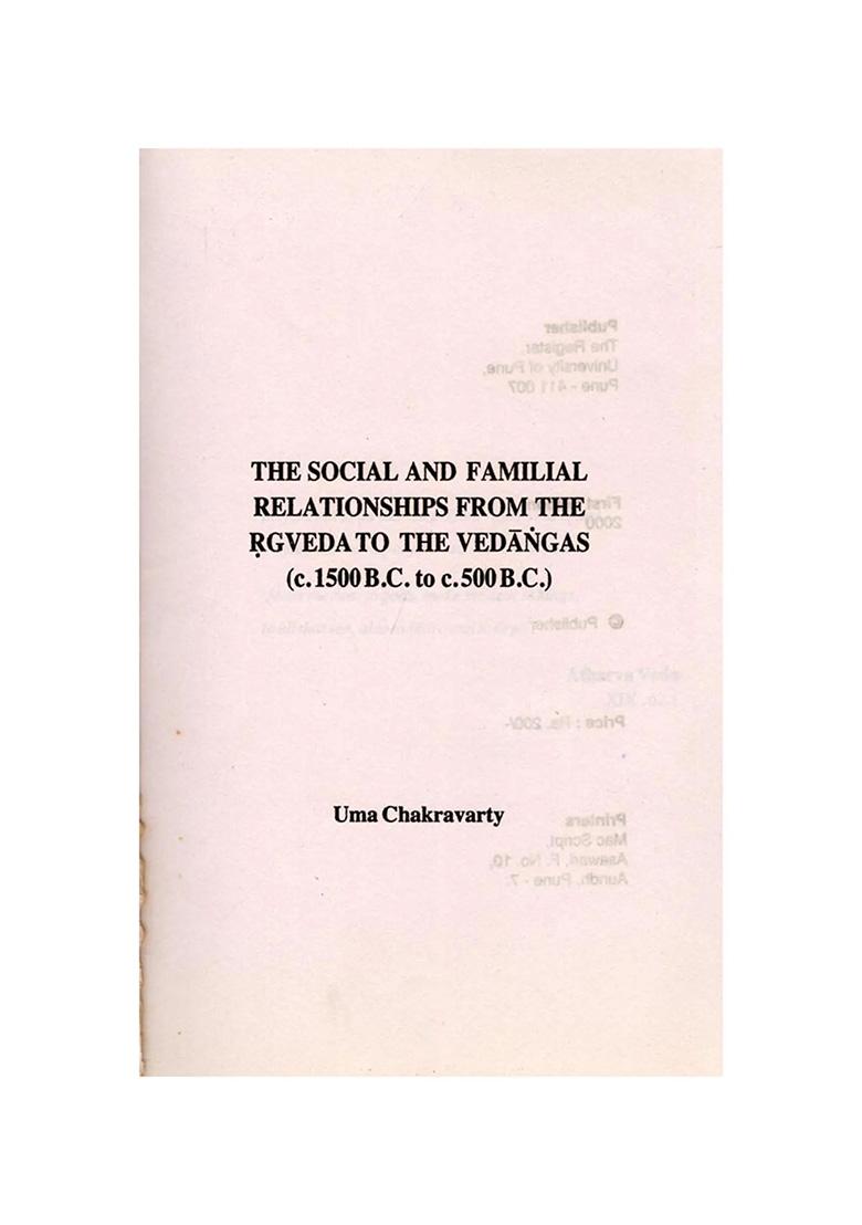 The Social And Familial Relationships From The Rigveda To The Vedangas (An Old And Rare Book) - Indya