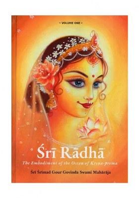 Sri Radha- The Embodiment Of The Ocean Of Krsna-Prema (Vol-1)