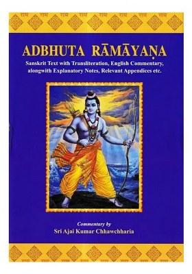 Adbhuta Ramayana (Sanskrit Text With Transliteration, English Commentary With Explanation)