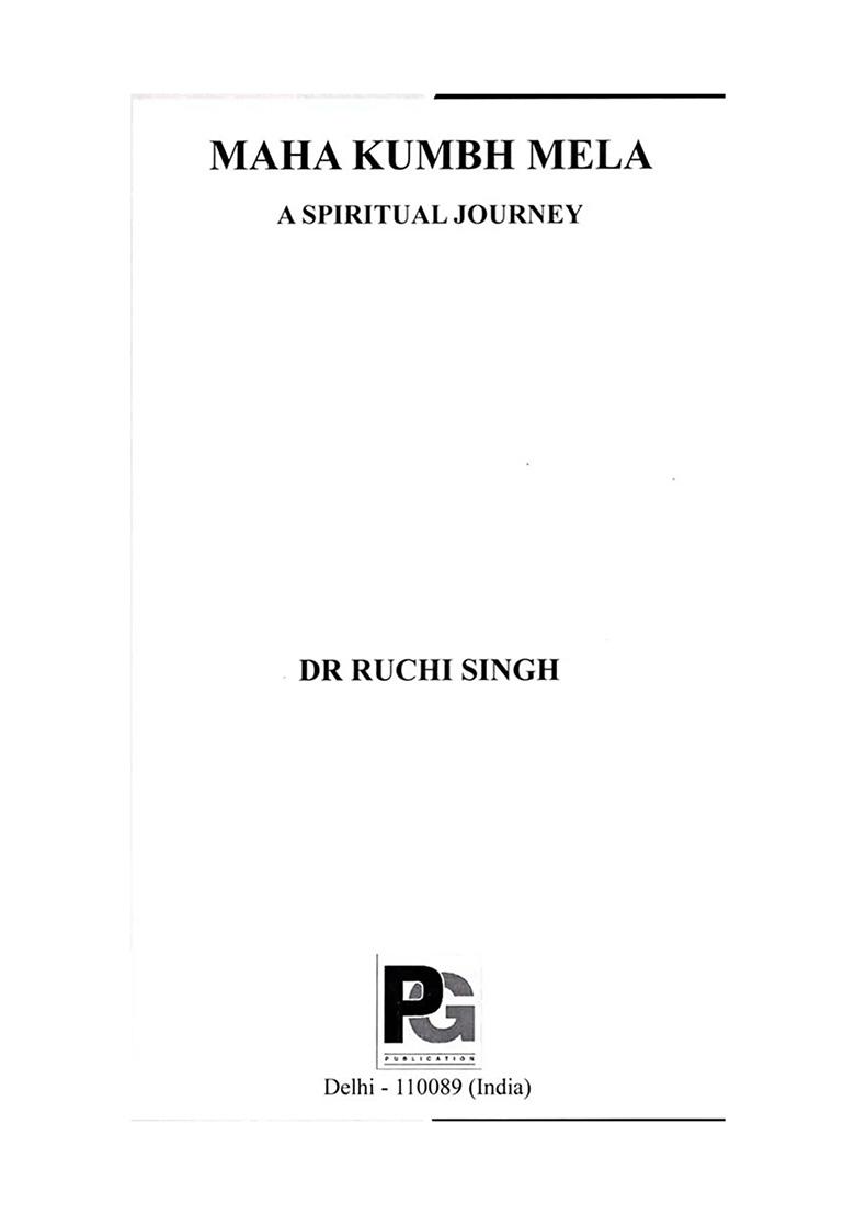 Maha Kumbh Mela (A Spiritual Journey) - Indya