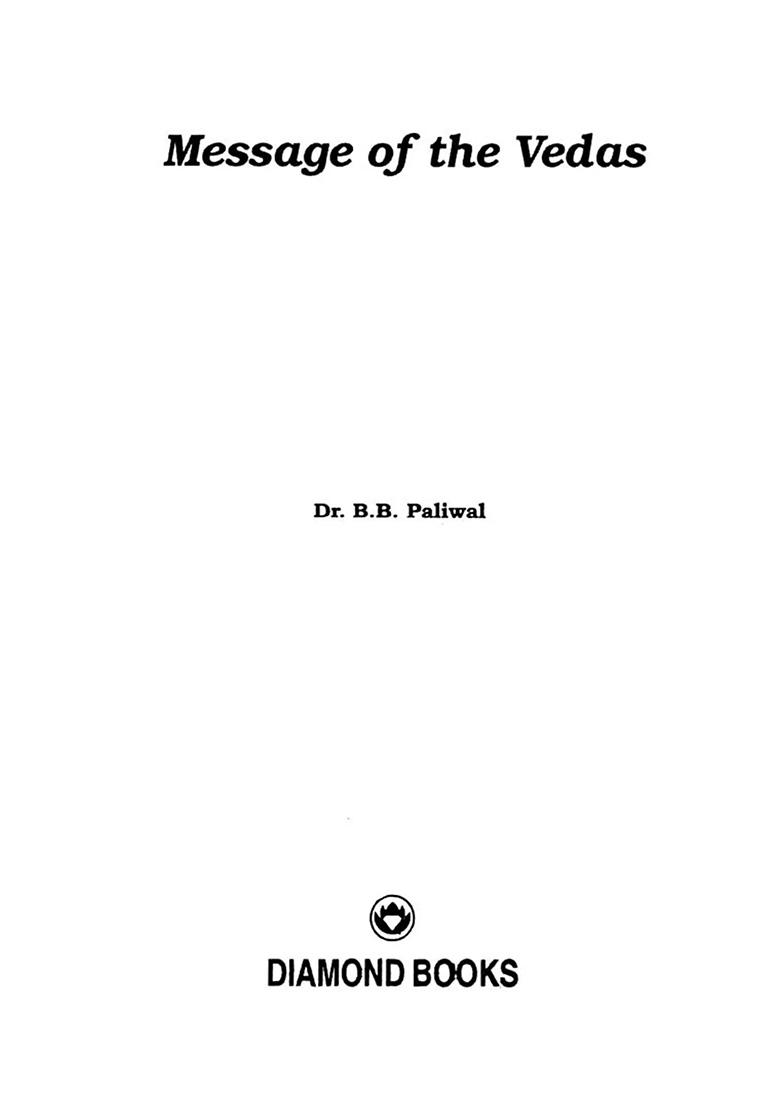 Message Of The Vedas - Indya