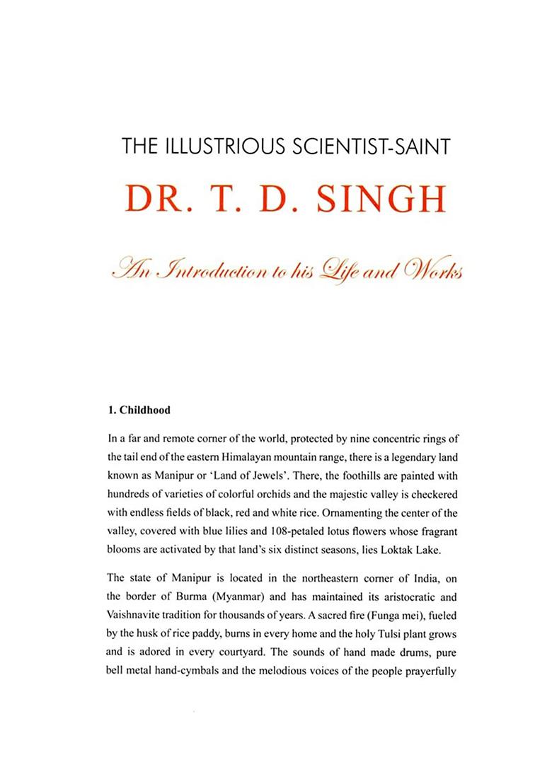 Scienctist & Saint: An Introduction To The Life And Work Of Dr. T. D. Singh (His Holiness Bhaktisvarupa Damodara Swami) - Indya