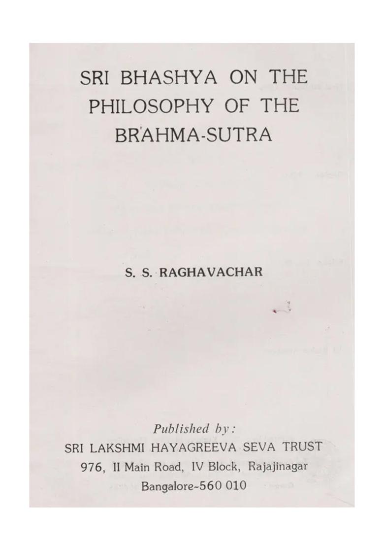 Sri Bhashya On The Philosophy Of The Brahma-Sutra - Indya