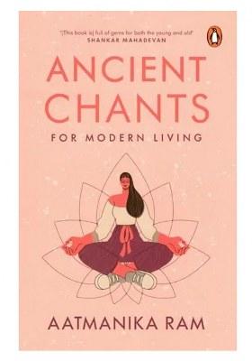 Ancient Chants For Modern Living
