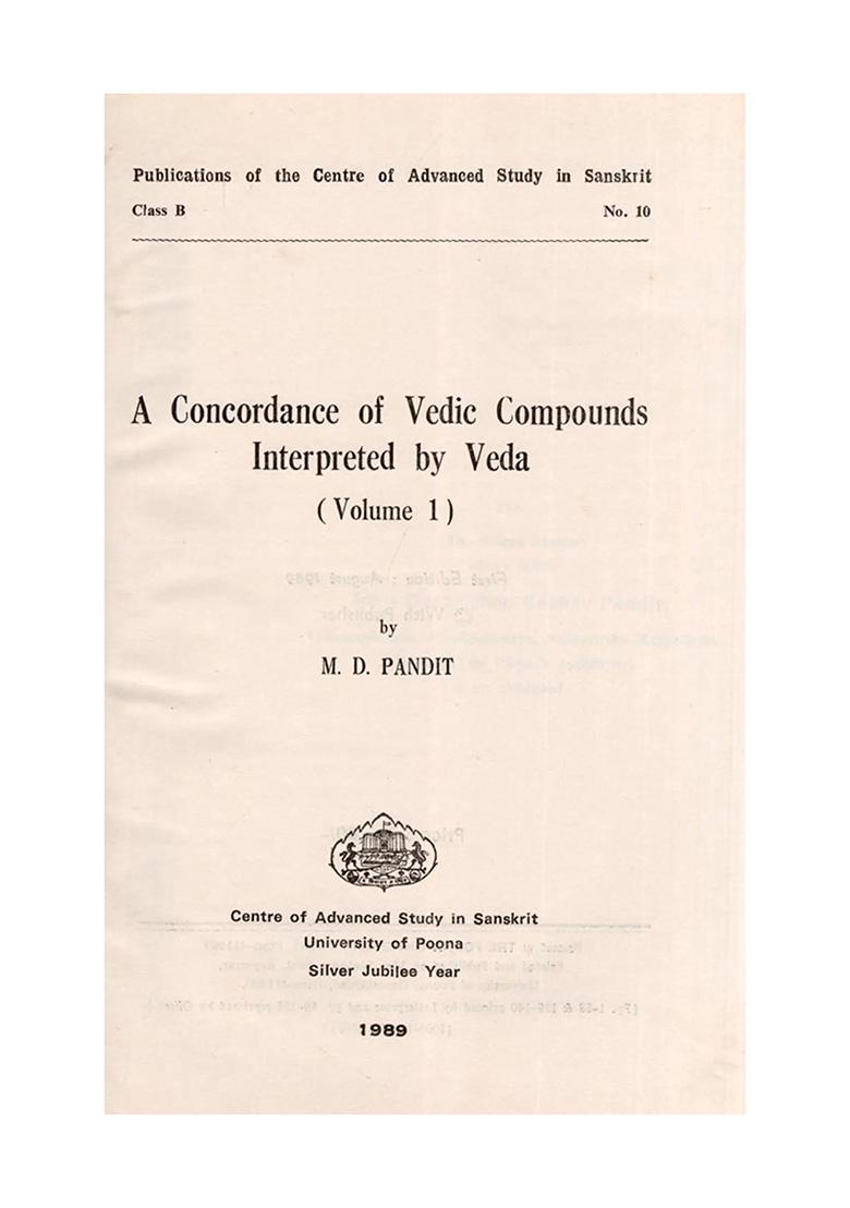 A Concordance Of Vedic Compounds Interpreted By Veda: Volume- 1 (An Old And Rare Book) - Indya