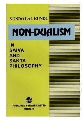 Non- Dualism In Saiva And Sakta Philosophy (An Old And Rare Book