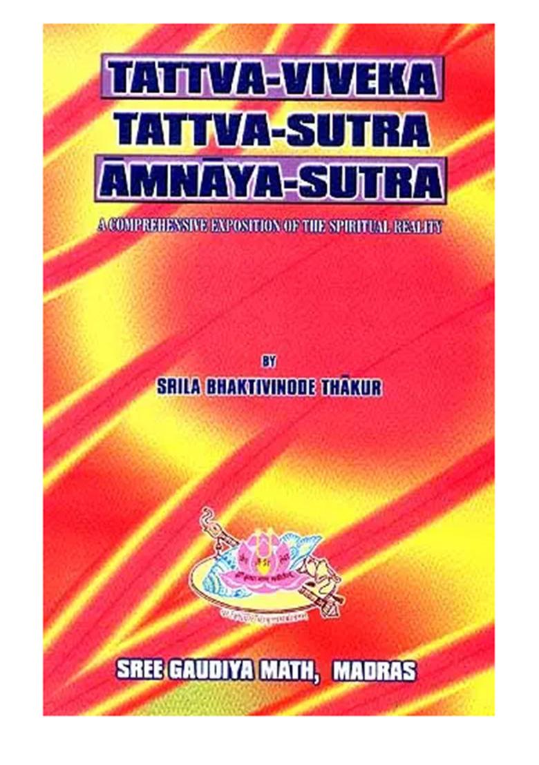 Tattva-Viveka Tattva-Sutra Amnaya-Sutra - Indya