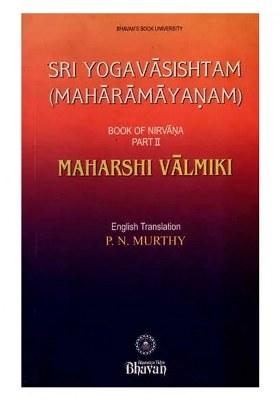 Sri Yoga Vasishta (Maharamayanam) Book Of Nirvana Part Ii