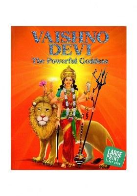 Vaishno Devi: The Powerful Goddess