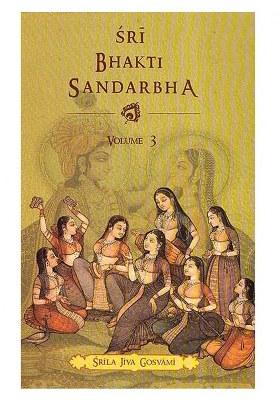 Sri Bhakti Sandarbha (Volume-3)