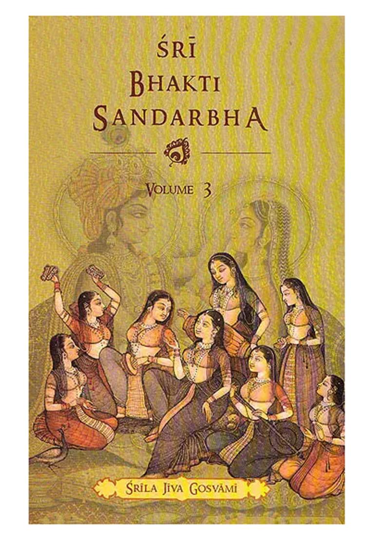 Sri Bhakti Sandarbha (Volume-3) - Indya