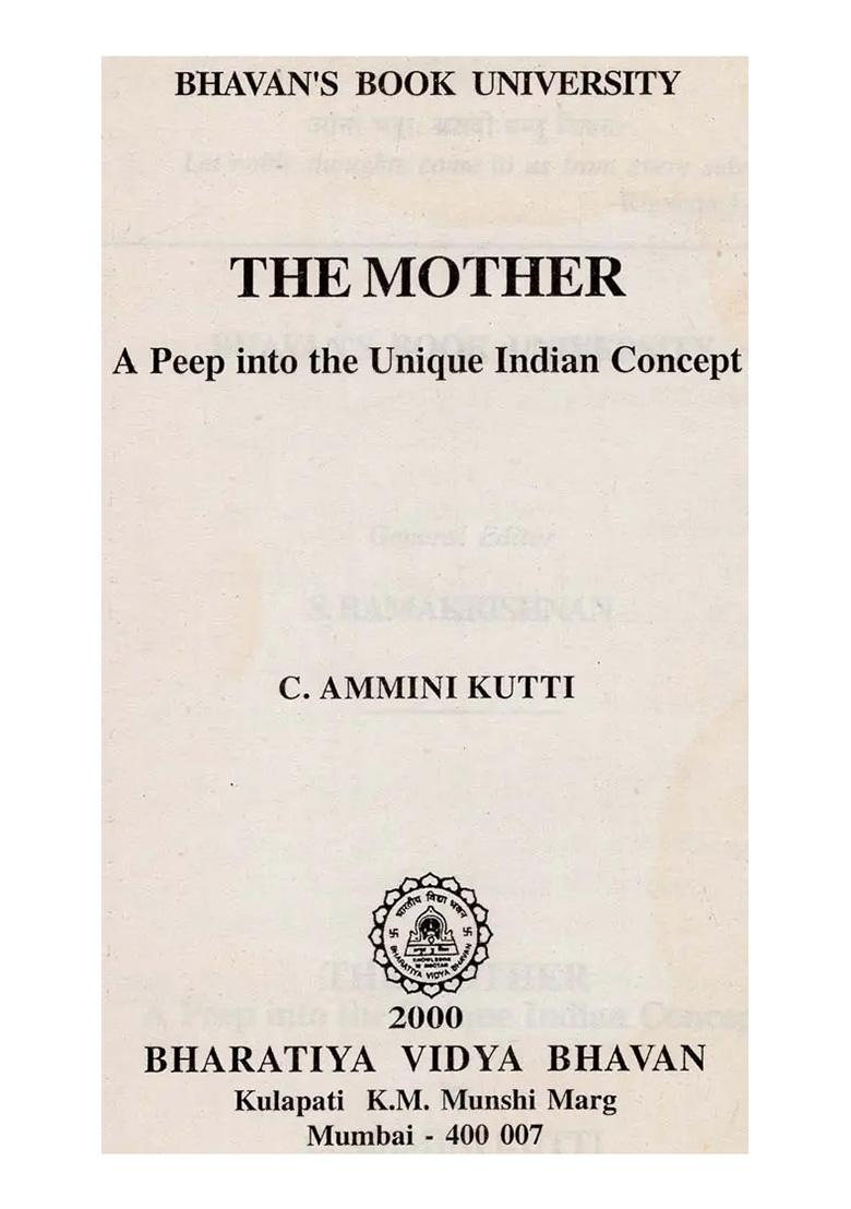 The Mother (A Peep Into The Unique Indian Concept) - Indya