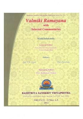 Valmiki Ramayana: Kishkindakanda (With Selected Commentaries) (With Sanskrit Text, Roman Transliteration, Word-To-Word Meaning And English Translation)