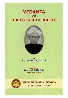 Vedanta Or The Science Of Reality