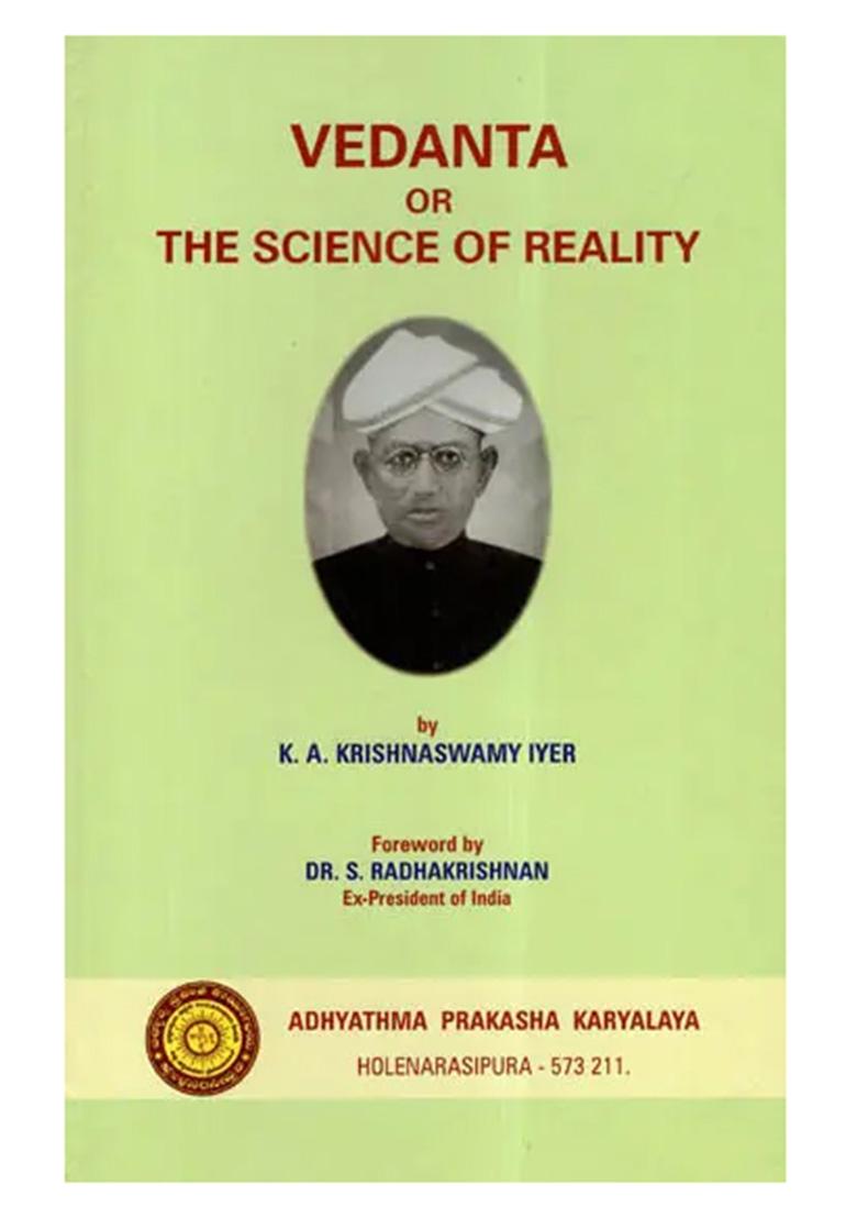 Vedanta Or The Science Of Reality - Indya