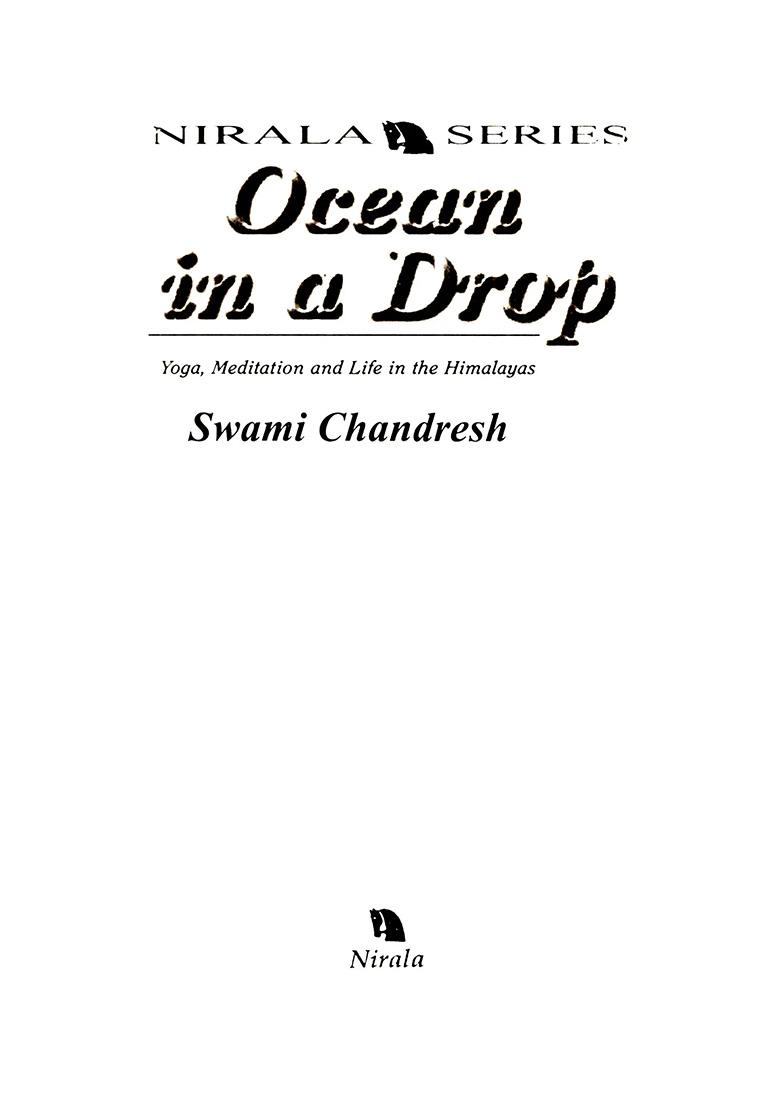 Ocean In A Drop- Yoga, Meditation And Life In The Himalayas - Indya
