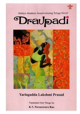 Draupadi (Sahitya Akademi Award- Winning Telugu Novel)