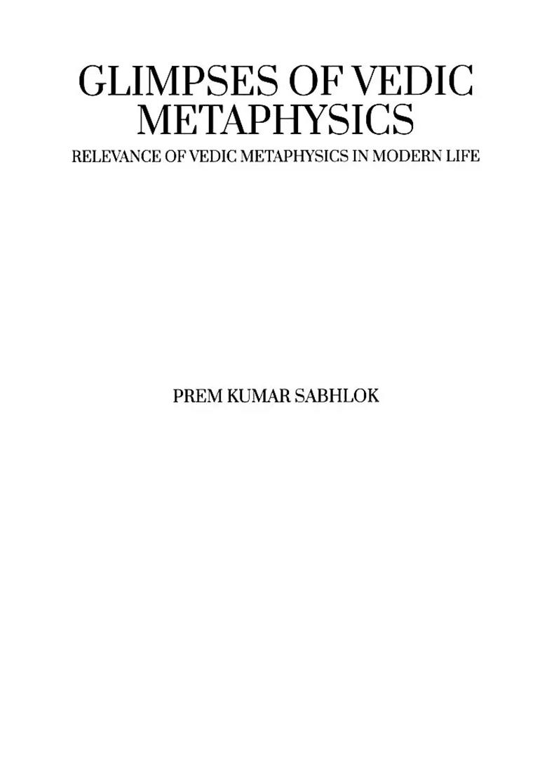 Glimpses Of Vedic Metaphysics: Relevance Of Vedic Metaphysics In Modern Life - Indya
