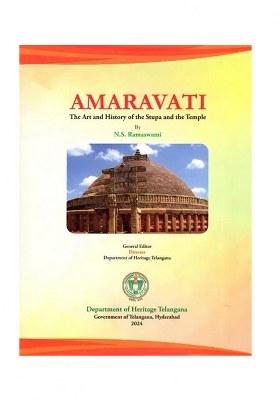 Amaravati: The Art And History Of The Stupa And The Temple