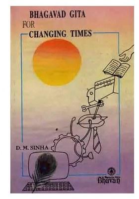 Bhagavad Gita For Changing Times (An Old And Rare Book)