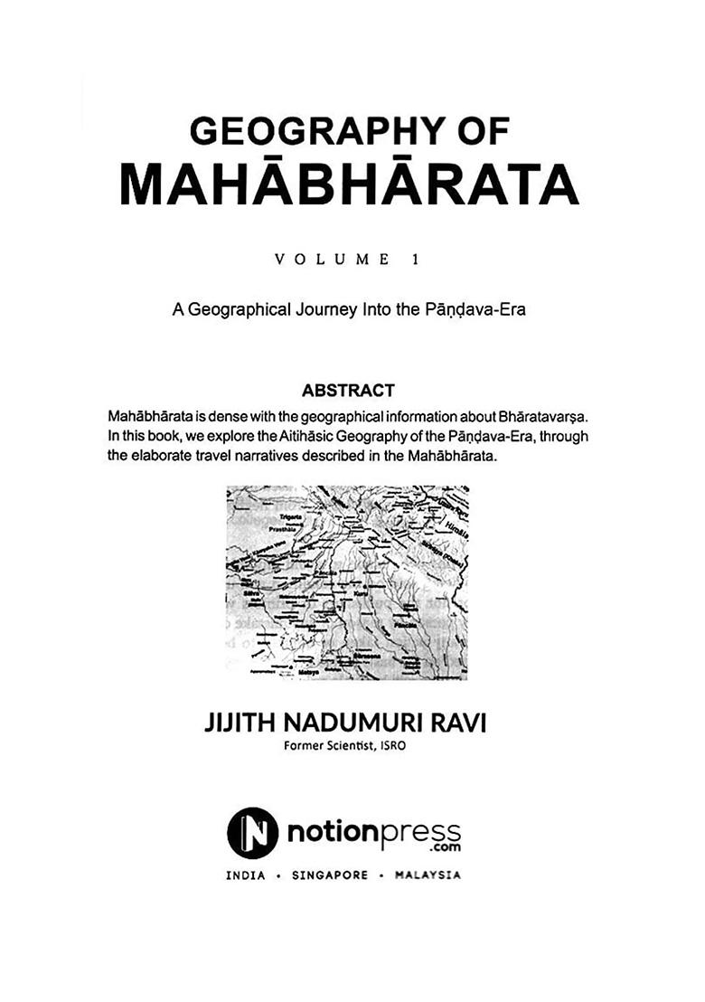 Geography Of Mahabharata: A Geographical Journey Into The Pandava-Era (Set Of 2 Volumes) - Indya