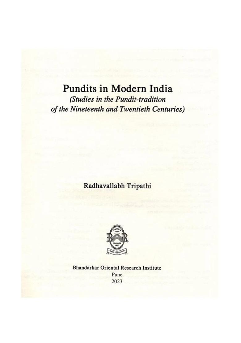 Pundits In Modern India (Studies In The Pundit-Tradition Of The Nineteenth And Twentieth Centuries) - Indya